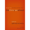 Christian Atheist Bible Study Participant's Guide Softcover