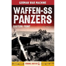 Waffen-SS Panzers: Eastern Front