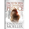 Frostborn: The Dwarven Prince