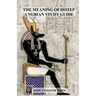 The Meaning of Hotep: A Nubian Study Guide