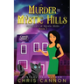 Murder in Mystic Hills