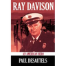 Ray Davison: An American Hero