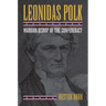 Leonidas Polk: Warrior Bishop of the Confederacy