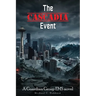 The Cascadia Event: Guardian Group EMS Novel