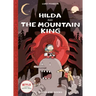 Hilda and the Mountain King: Hilda Book 6