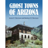 Ghost Towns of Arizona