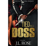 Tied to a Boss