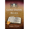 Gone Daddy Blues: A Grace Street Mystery