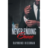 The Never Ending Game