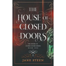 The House of Closed Doors