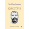 The Many Dialogues of the Sri Sri Ramakrishna Kathamrita