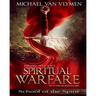 How To Do Spiritual Warfare Workbook: 6 Week Study