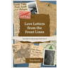 Love Letters from the Front Lines: My Father in Italy during World War II