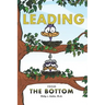 Leading from the Bottom: When a Beloved Organization Breaks Your Heart.