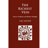 The Richest Vein: Eastern Tradition and Modern Thought