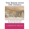 The Room with the Tassels