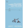 A Simple Machine, Like the Lever