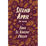 Second April: The Poetry of Edna St. Vincent Millay