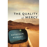 The Quality of Mercy