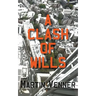 A Clash of Wills