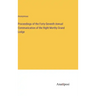 Proceedings of the Forty-Seventh Annual Communication of the Right Morthy Grand Lodge