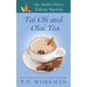 Tai Chi and Chai Tea