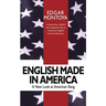 English Made in America: A Guide Through Everyday American English
