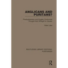 Anglicans and Puritans?: Presbyterianism and English Conformist Thought from Whitgift to Hooker