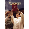 The Liturgical Ministry of Deacons: Second Edition