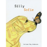 Silly Sofie
