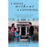 A House Without a Covering