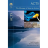 Acts: The Message of Jesus in Action