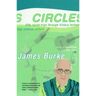 Circles: Fifty Round Trips Through History Technology Science Culture