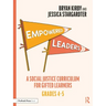Empowered Leaders: A Social Justice Curriculum for Gifted Learners, Grades 4-5