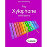 Play Xylophone with letters