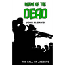 Reign of the Dead: The Fall of Jacento