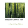 Catalogue of Californian Fossils