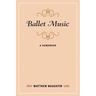Ballet Music: A Handbook