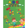 ABC Dot Markers Coloring Book: Learning ABC with Colors