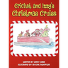 Cricket and Izzy's Christmas Cruise