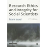 Research Ethics and Integrity for Social Scientists: Beyond Regulatory Compliance