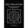 Sigils, Ciphers and Scripts