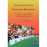 Twenty-First Century Democratic Renaissance: From Plato to Neoliberalism to Planetary Democracy