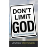 Don't Limit God: Imagine Yourself Successful