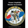 Power Hapkido Master Essentials