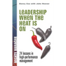 Leadership When the Heat Is on