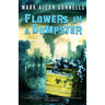 Flowers in a Dumpster