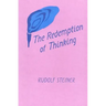 The Redemption of Thinking: A Study in the Philosophy of Thomas Aquinas (Cw 74)
