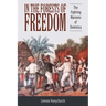 In the Forests of Freedom: The Fighting Maroons of Dominica