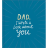 Dad, I Wrote a Book about You